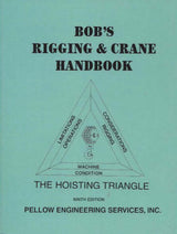 Bob's Rigging & Crane Handbook, Pocket Size